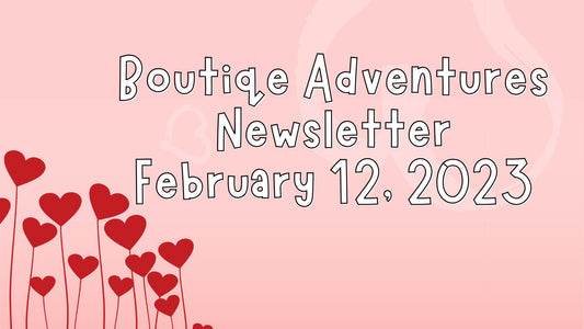 Boutique Adventures Newsletter February 12, 2023 Boutique Valentines Fashion